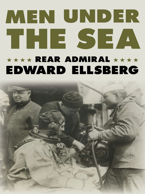 Title details for Men Under the Sea by Edward Ellsberg - Available